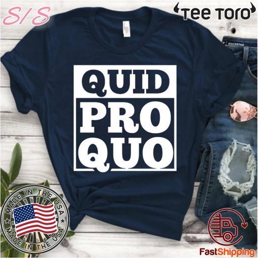 A Favor for a Favor T-Shirt - Quid Pro Quo