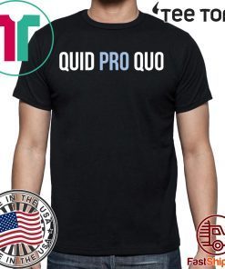 Quid pro quo 2020 T-Shirt