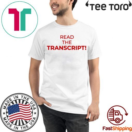 Read The Transcript For Edition T-Shirt