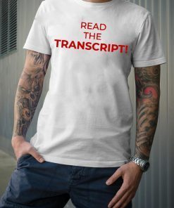 Read The Transcript For Classic T-Shirt