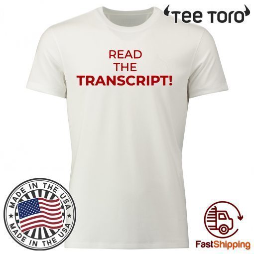 Read The Transcript Offcial T-Shirt