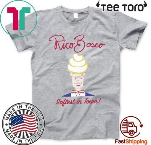 Rico Bosco Shirt - Softest In Town T-Shirt