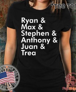 Ryan Max Stephen Anthony Juan Trea Unisex T-Shirt