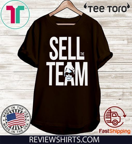 OFFCIAL SELL THE TEAM T-SHIRT