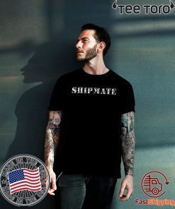 OFFCIAL SHIPMATE SHIRT