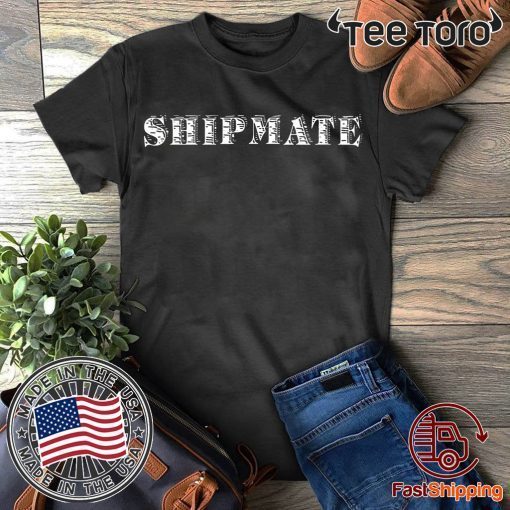 OFFCIAL SHIPMATE SHIRT