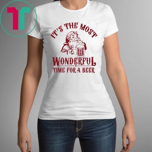 Santa Claus It’s The Most Wonderful Time For A Beer Shirt