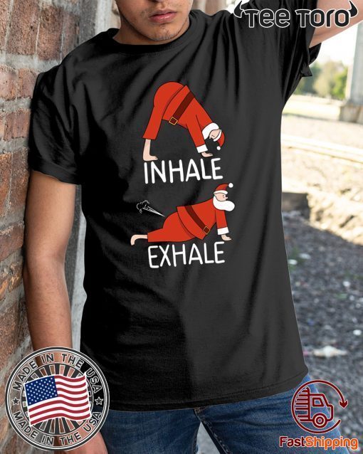 Santa Clause INHALE EXHALE Christmas Xmas Tee Shirt