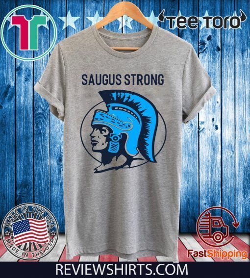 Saugus Strong T-Shirt