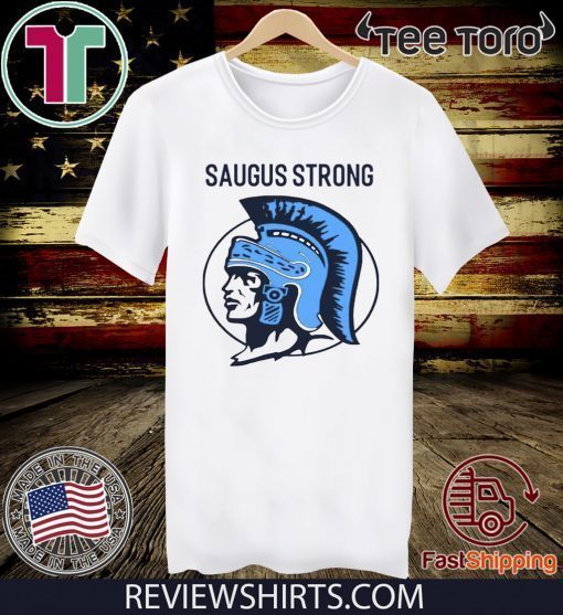 Saugus Strong T-Shirt