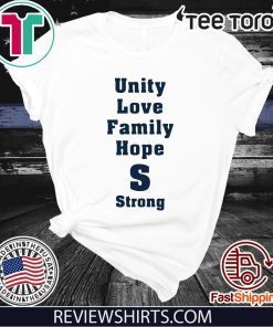 Saugus Strong Unity Love Family Hope For T-Shirt