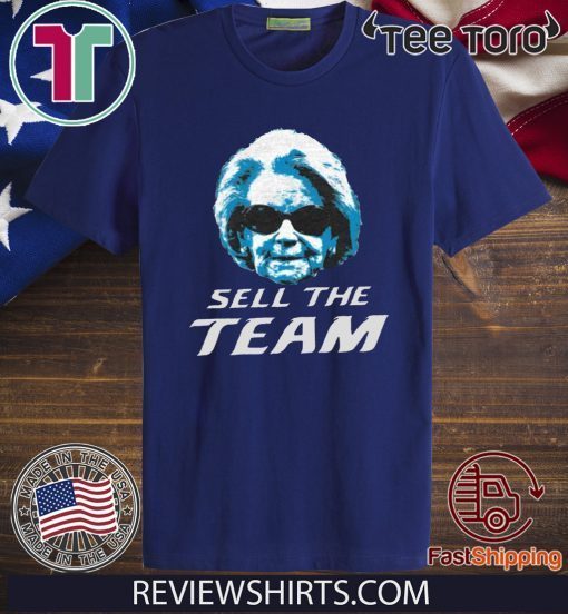 Sell The Team DET Shirt - Sell The Team T-Shirt