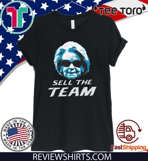 Sell The Team DET Shirt - Sell The Team T-Shirt