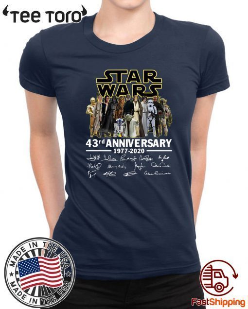 Star Wars 43rd anniversary 1977-2020 signatures Unisex T-Shirt