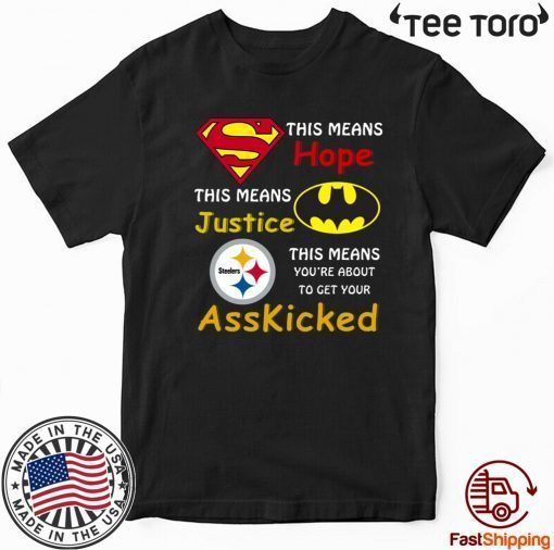 Steelers Superman This means hope this means justice Classic T-Shirt