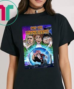 Stop The Witch Hunt Trump Shirt