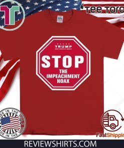 Stop the Impeachment Limited Edition T-Shirt