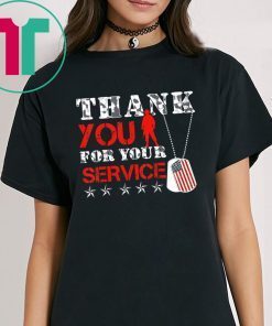 Thank You for your Service Shirt