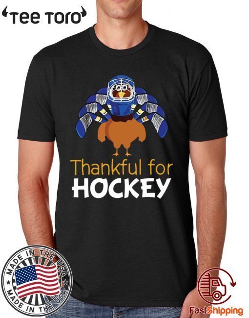 Thankful shirt Turkey thankful for Hockey Tee Shirt