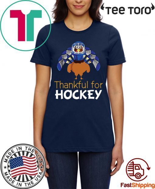 Thankful shirt Turkey thankful for Hockey Tee Shirt