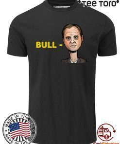 Doanld Trump Campaign Selling Bull-Schiff T Shirt