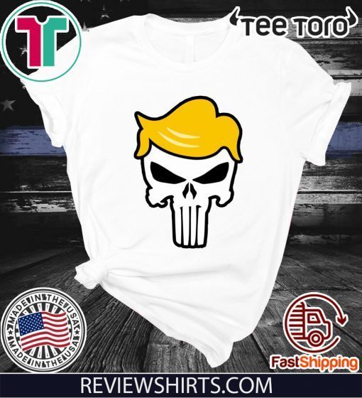 Trump Punisher Shirt - Offcial Tee