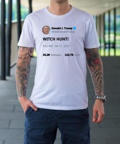 Trump witch hunt tee shirts