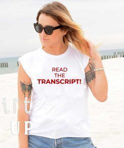 United States Read the Transcript T-Shirt