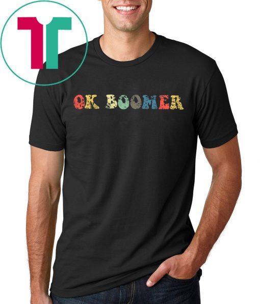 OK Boomer Gen Z Millennials Vintage Retro Meme Joke Vintage Shirt