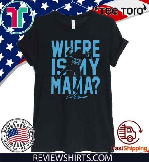 WHERE IS MY MAMA? TEE SHIRT