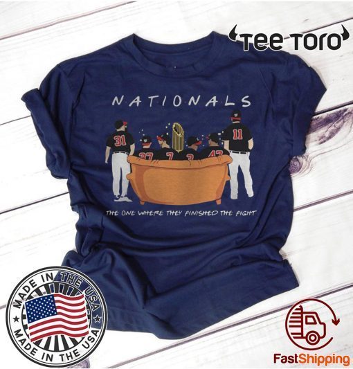 Washington Nationals Friends Sitting on the sofa the one where they finished the side Unisex T-Shirt