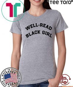 Well-Read Black Girl Funny T-Shirt