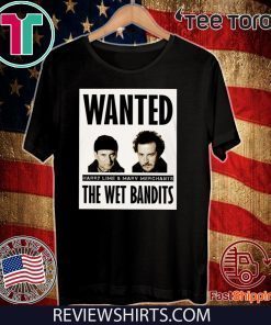 Dwayne Johnson Lost My Boyfriend Wet Bandits Wanted Shirt Merch Shirt T-Shirt