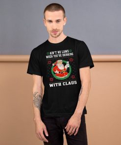 White Claw Ain’t no laws when you’re drinking with Claus Christmas Offcial T-Shirt