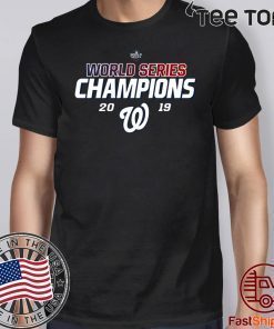 World Series Champions 2019 Washington Nationals Tee Shirt