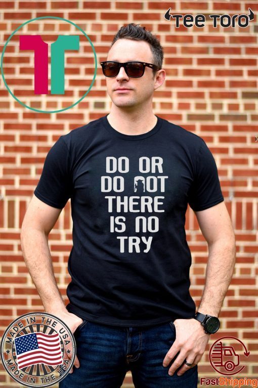 Buy Yoda Do or Do Not Star Wars T Shirt