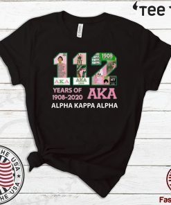 112 Years Of Aka Alpha Kappa Alpha 1908 2020 For T-Shirt