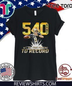 540 Drew Bress NFL All-Time Passing TD Record 2020 T-Shirt