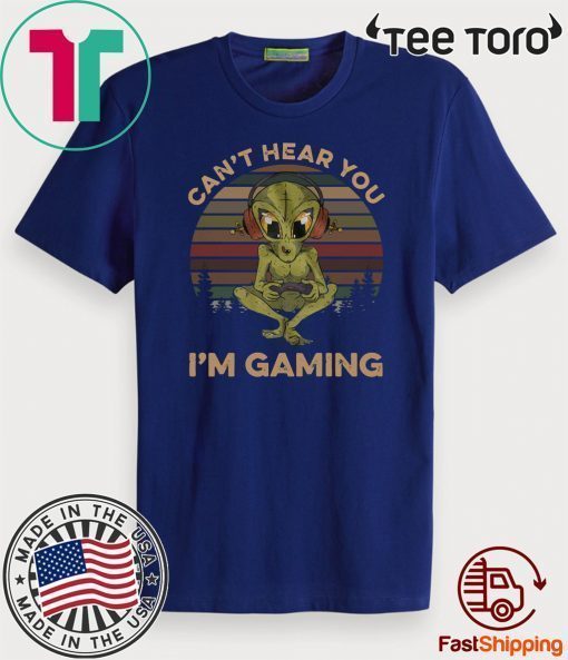 Aliens Can’t Hear You I’m Gaming Vintage Sunset Shirt T-Shirt