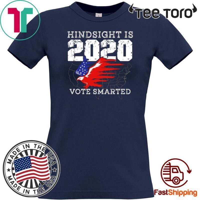 2020 is hindsight shirt