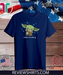 Baby Yoda Hello Foundling Offcial T-Shirt