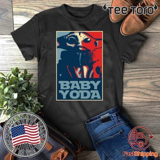 Baby Yoda Hope Poster 2020 T-Shirt