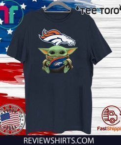 Baby Yoda Hug Denver Broncos Offcial T-Shirt