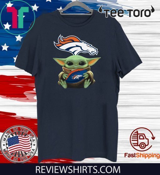 Baby Yoda Hug Denver Broncos Offcial T-Shirt