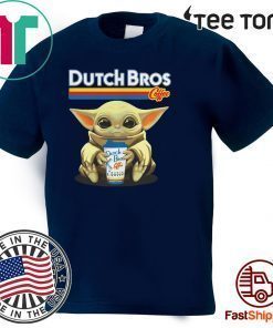 Baby Yoda hug Dutch Bros coffee Tee Shirt