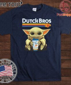 Baby Yoda hug Dutch Bros coffee Tee Shirt