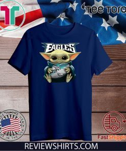 Original Baby Yoda Hug Philadelphia Eagles T-Shirt