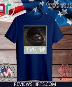 Baby Yoda Mandalorian Power Nap Tee Shirt