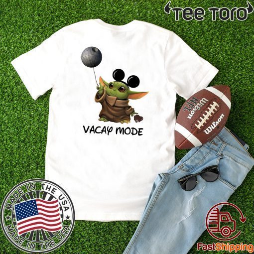 Baby Yoda Mickey mouse Vacay Mode Offcial T-Shirt