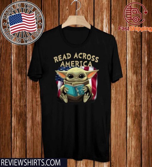 Baby Yoda Read Across America Shirt T-Shirt